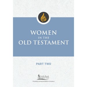 Women in the Old Testament, Part Two - (Little Rock Scripture Study) by  Irene Nowell (Paperback) - 1 of 1