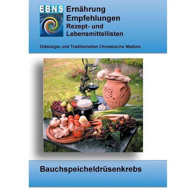 Ernährung bei Bauchspeicheldrüsenkrebs - by  Josef Miligui (Paperback)