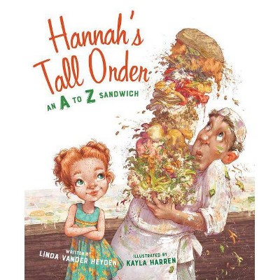 Hannah's Tall Order - by  Linda Vander Heyden (Hardcover)