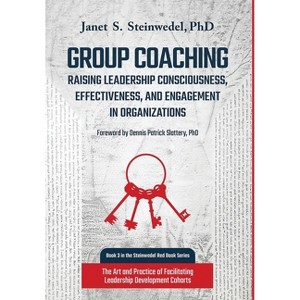 Group Coaching - (Steinwedel Red Book) by Janet S Steinwedel - 1 of 1