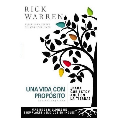  Una Vida Con Propósito - (Purpose Driven Life) 10th Edition by  Rick Warren (Paperback) 