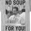 Men's Seinfeld No Soup For You Meme T-Shirt - 2 of 4