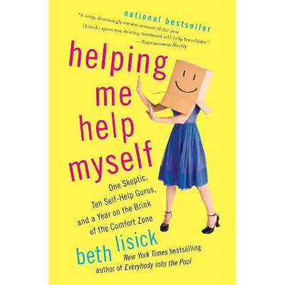 Helping Me Help Myself - by  Beth Lisick (Paperback)