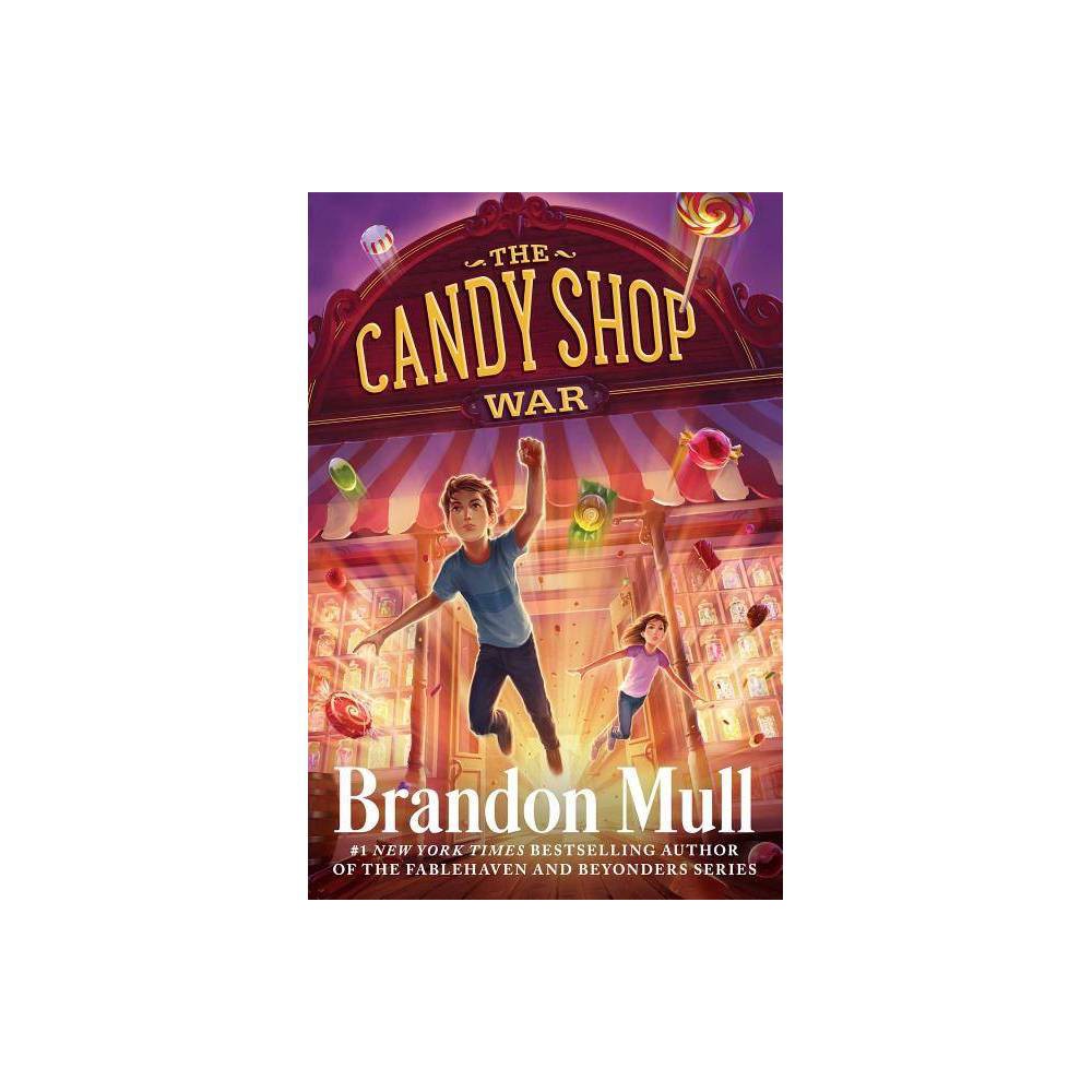 ISBN 9781481411196 product image for The Candy Shop War - by Brandon Mull (Paperback) | upcitemdb.com