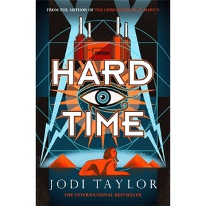 Hard Time - (Time Police) by Jodi Taylor - 1 of 1