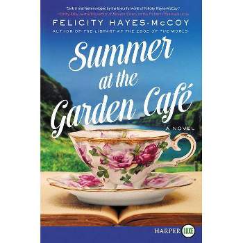 Summer at the Garden Cafe - (Finfarran Peninsula) Large Print by  Felicity Hayes-McCoy (Paperback)