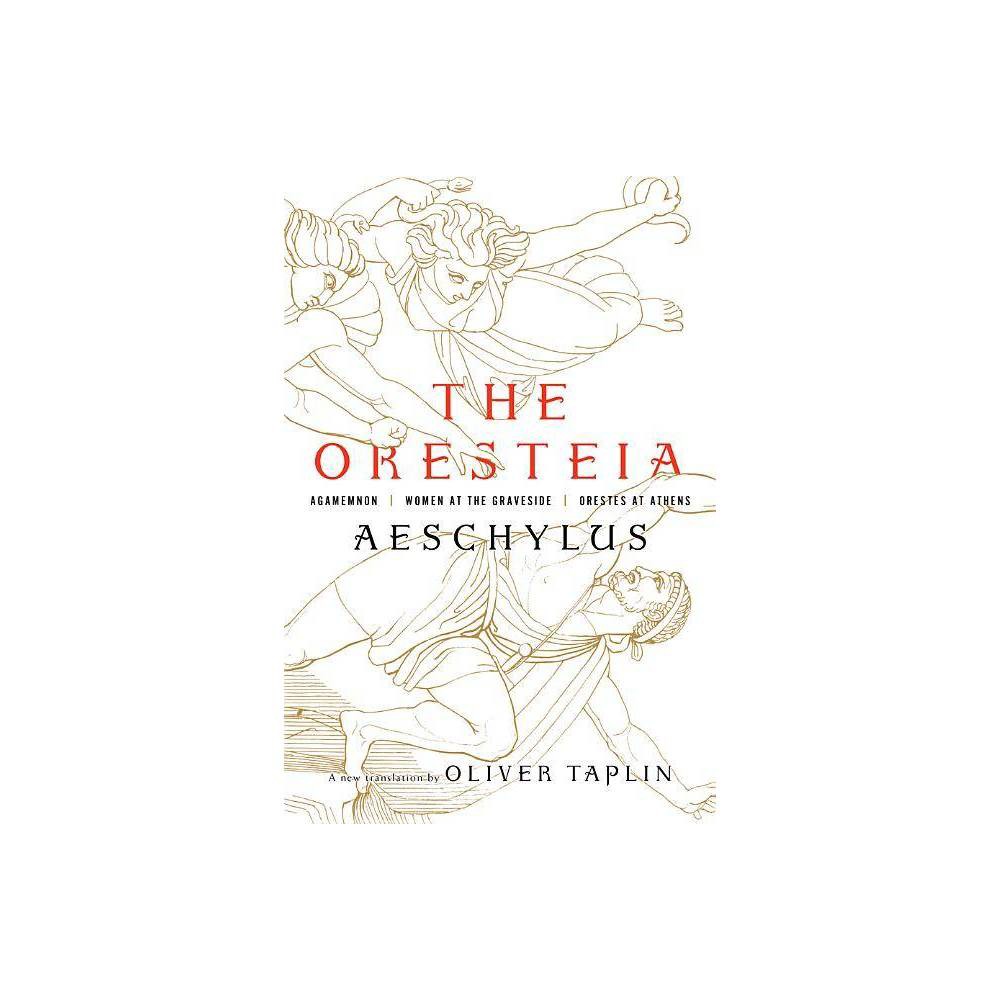 ISBN 9781631494666 product image for The Oresteia - by Aeschylus (Hardcover) | upcitemdb.com