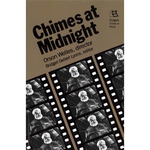 Chimes at Midnight - (Rutgers Films in Print) by  Bridget Gellert Lyons (Paperback) - 1 of 1