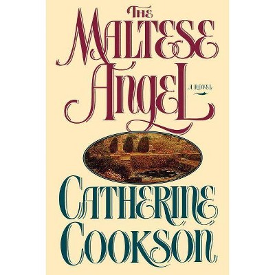 The Maltese Angel - by  Catherine Cookson (Paperback)