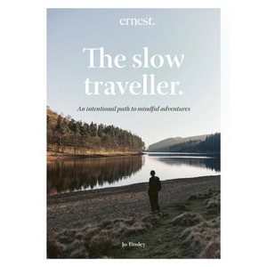 The Slow Traveller - by  Jo Tinsley (Hardcover) - 1 of 1