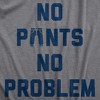 Womens No Pants No Problem T Shirt Funny Relaxing Nude Joke Tee For Ladies - Crazy Dog Women's T Shirt - 2 of 4