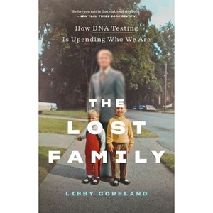The Lost Family - by  Libby Copeland (Paperback) - 1 of 1