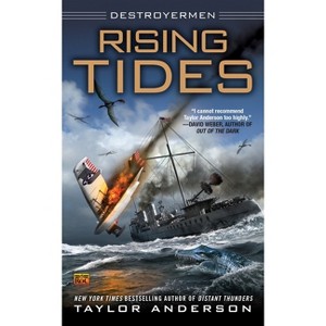 Rising Tides - (Destroyermen) by  Taylor Anderson (Paperback) - 1 of 1