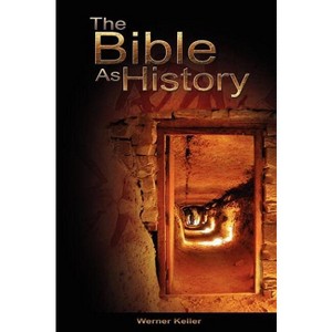 The Bible as History - by Werner Keller - 1 of 1