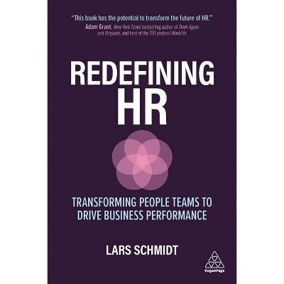 Redefining HR - by  Lars Schmidt (Paperback)