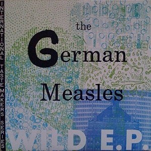 German Measles - WILD E.P. (Vinyl) - 1 of 1