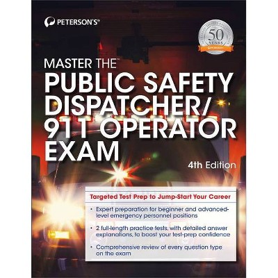 Master the Public Safety Dispatcher/911 Operator Exam - 4th Edition by  Peterson's (Paperback)