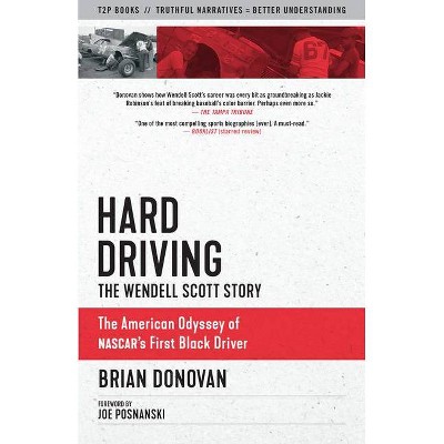 Hard Driving - (Documentary Narratives) by  Brian Donovan (Paperback)