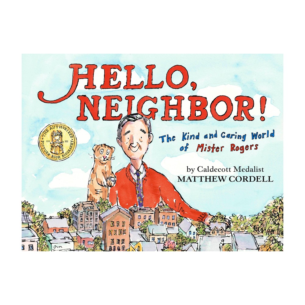 Hello, Neighbor! - by Matthew Cordell (Hardcover)