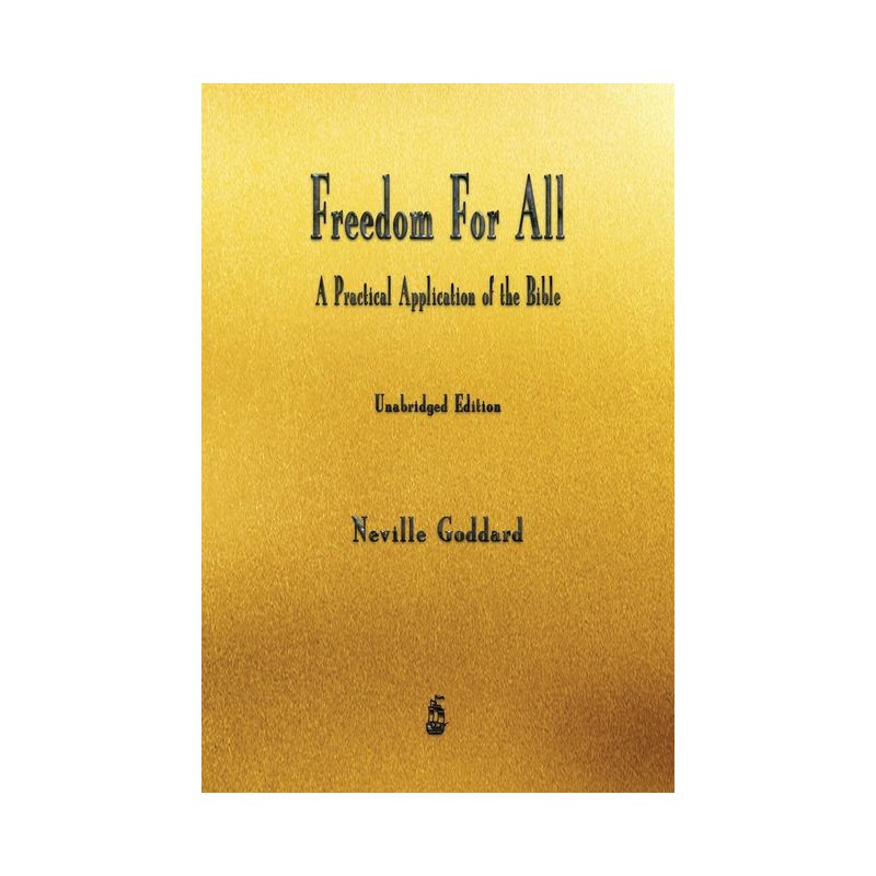Freedom For All - by  Neville Goddard (Paperback), 1 of 2