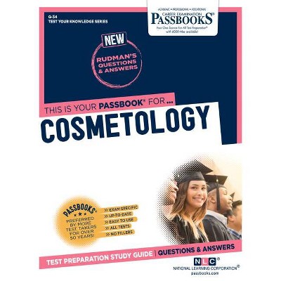 Cosmetology - (Test Your Knowledge Series (Q)) by  National Learning Corporation (Paperback)