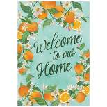 Northlight Welcome to Our Home Oranges Outdoor Garden Flag 12.5" x 18"