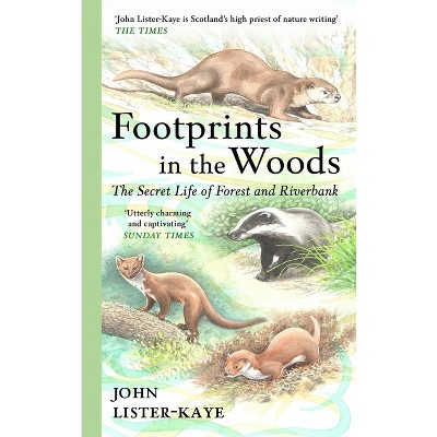 Footprints in the Woods - by John Lister-Kaye