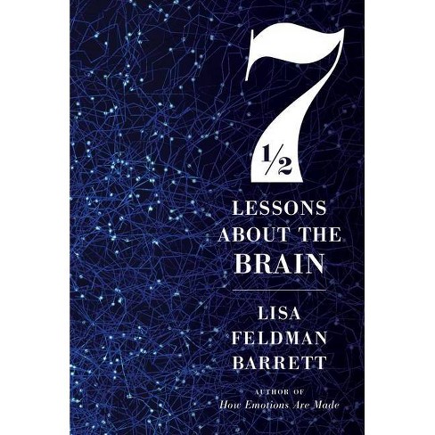 Seven and a Half Lessons about the Brain - by Lisa Feldman Barrett - image 1 of 1