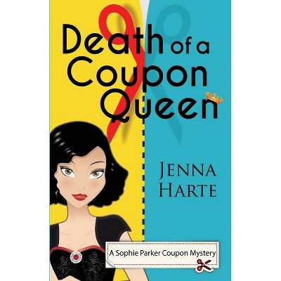 Death of a Coupon Queen - by  Jenna Harte (Paperback)
