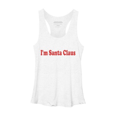 Women's Design By Humans Christmas I'm Santa Claus Text By BenX Racerback Tank Top