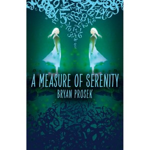 A Measure of Serenity - by Bryan Prosek - 1 of 1