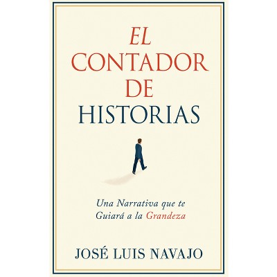 El Contador de Historias - by  José Luis Navajo (Paperback)
