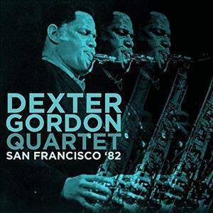 Gordon, Dexter Quartet - San Francisco '82 (CD)