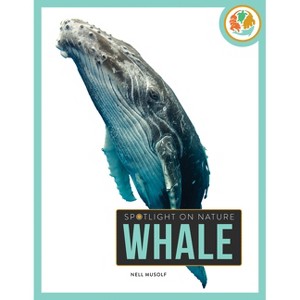 Whale - by  Nell Musolf (Paperback) - 1 of 1