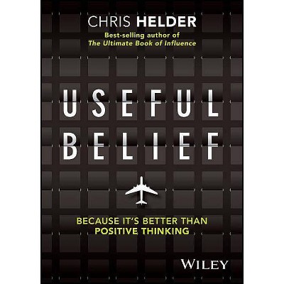 Useful Belief - by  Chris Helder (Paperback)