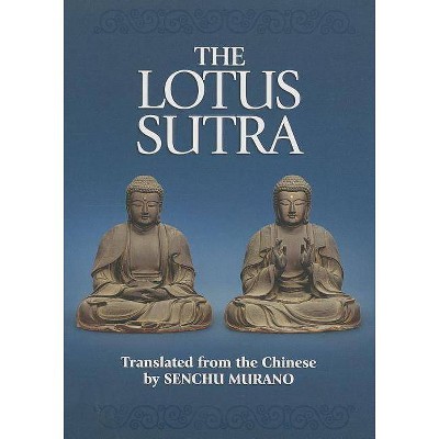 The Lotus Sutra - 3rd Edition by  Senchu Murano (Paperback)