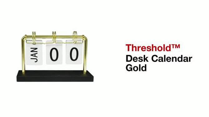 Desk Calendar Gold - Threshold&#8482;, 2 of 11, play video