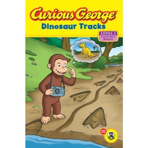 Curious George Dinosaur Tracks - (Curious George TV) by  H A Rey (Paperback) - 1 of 1