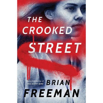 The Crooked Street - (Frost Easton) by  Brian Freeman (Paperback)