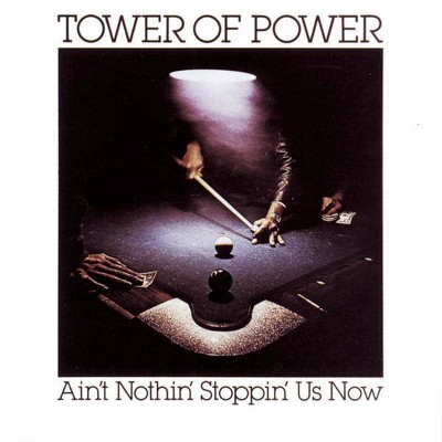 Tower of Power; Pearl, Minnie - Ain't Nothin' Stoppin' Us Now (CD)