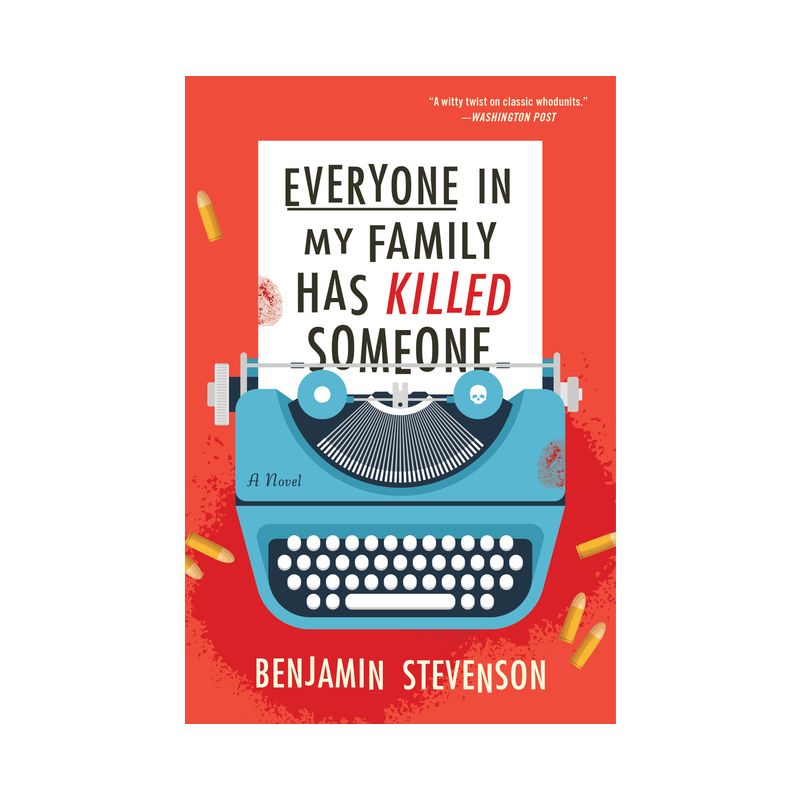 Everyone in My Family Has Killed Someone - by Benjamin Stevenson, 1 of 2