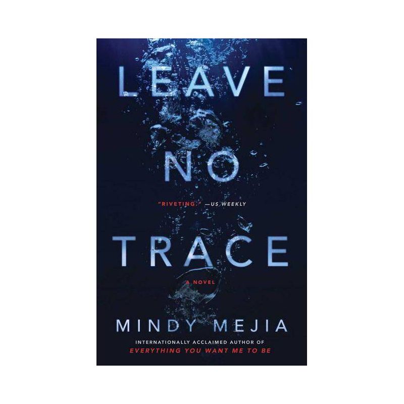 Leave No Trace - by  Mindy Mejia (Paperback), 1 of 2