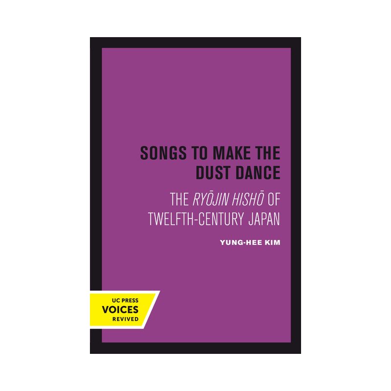 Songs to Make the Dust Dance - by  Yung-Hee Kim (Paperback), 1 of 2