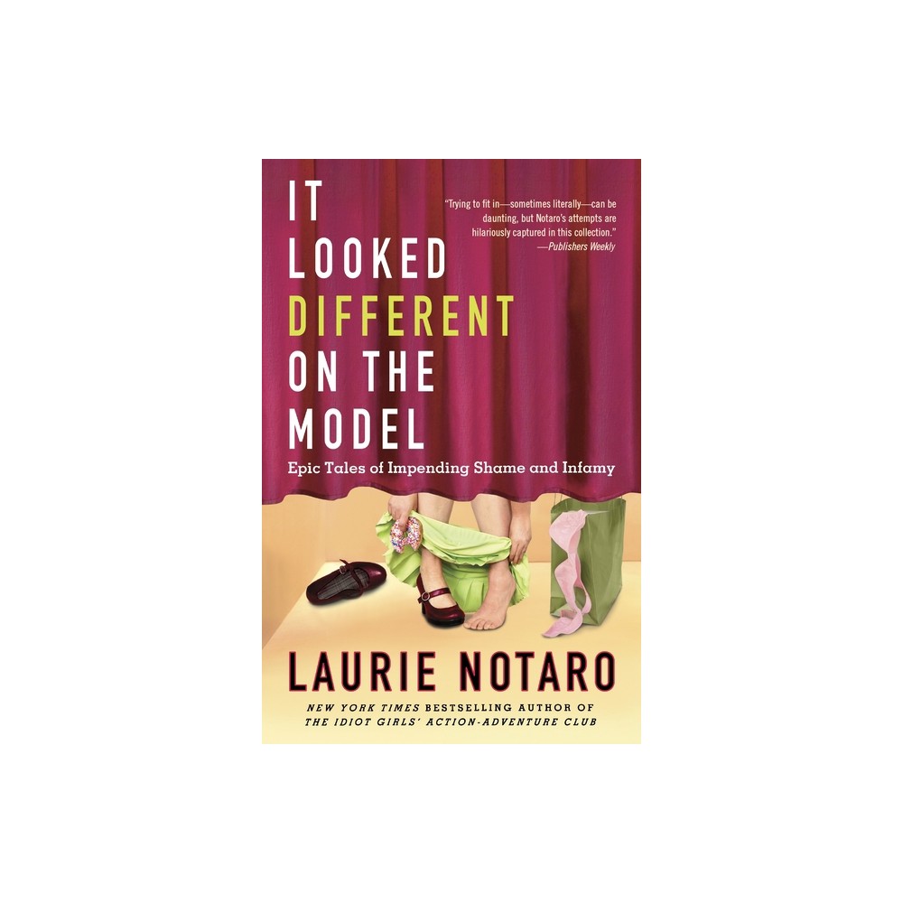 It Looked Different on the Model - by Laurie Notaro (Paperback)