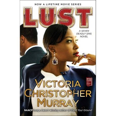 Lust (Paperback) (Victoria Christopher Murray)