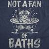 Mens Funny T Shirts Not A Fan Of Baths Sarcastic Kitten Graphic Novelty Tee For Men - Crazy Dog Men's T Shirt - 2 of 4
