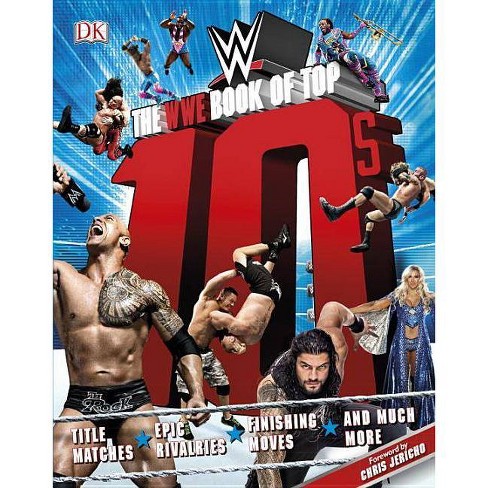 The Wwe Book Of Top 10s By Dean Miller Paperback Target - wwe john cena poster roblox