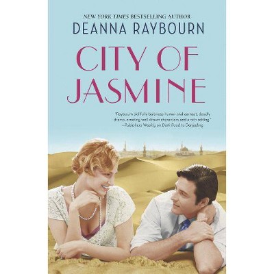 City of Jasmine - by  Deanna Raybourn (Paperback)