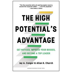 The High Potential's Advantage - by  Jay Conger & Allan Church (Hardcover) - 1 of 1