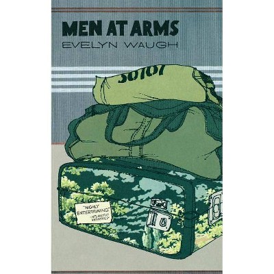 Men at Arms - (Sword of Honour Trilogy) by  Evelyn Waugh (Paperback)